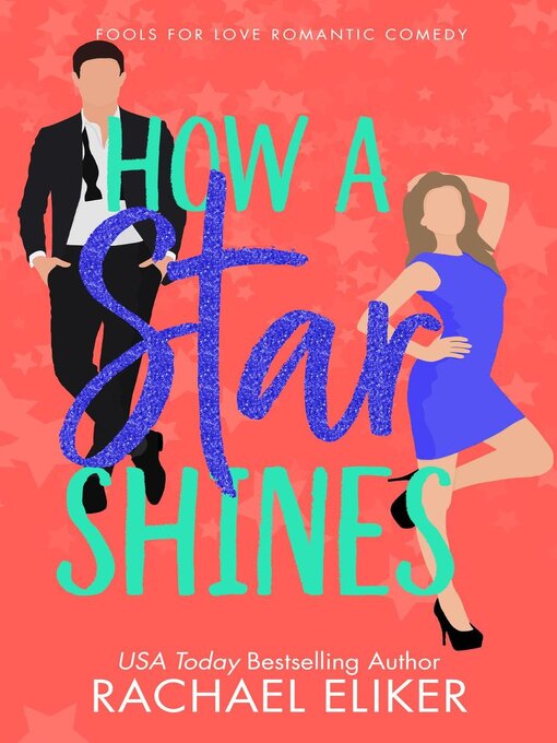 Title details for How a Star Shines by Rachael Eliker - Available